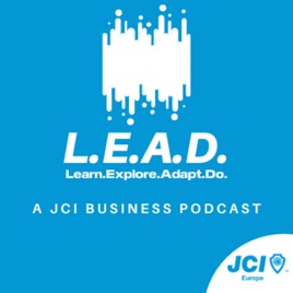 L.E.A.D. - A JCI Business Podcast