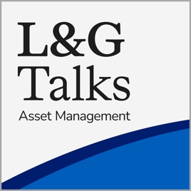L&G Talks Asset Management