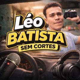 LéoBatistaSemCortes