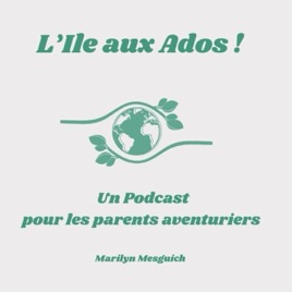 L'île aux ados !