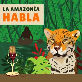 La Amazonia Habla