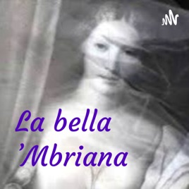 "La bella 'Mbriana" ovvero Cose di Napoli