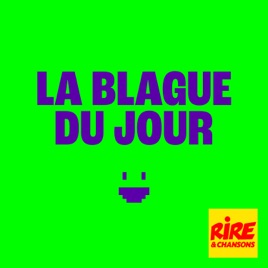 La blague du jour