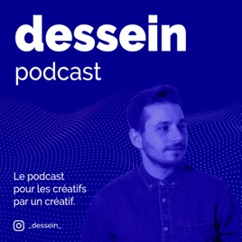 Dessein Podcast