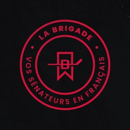 La Brigade - Vos Sénateurs en français