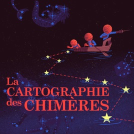 La Cartographie des Chimères