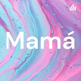 Mamá