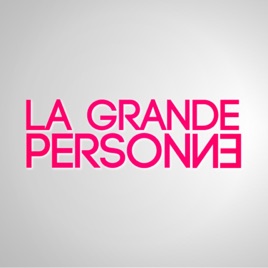 LA GRANDE PERSONNE