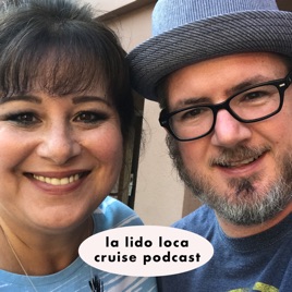 La Lido Loca Cruise Podcast
