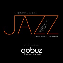 La Montaña Rusa Radio Jazz