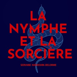 La Nymphe et la Sorcière
