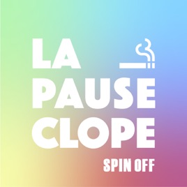 La Pause Clope - Spin/off