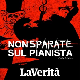La Verità - Non Sparate sul Pianista