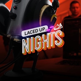 Laced Up Nights