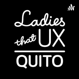 Ladies That UX Quito