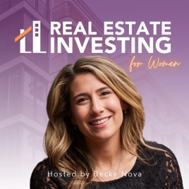 Lady Landlords: Real Estate Investing Strategies and Stories
