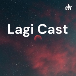 Lagi Cast