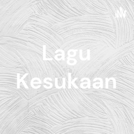Lagu Kesukaan