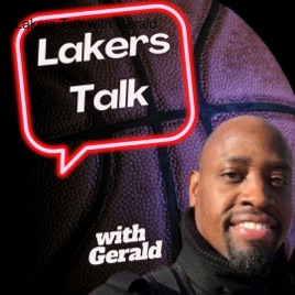 Lakers Talk with Gerald