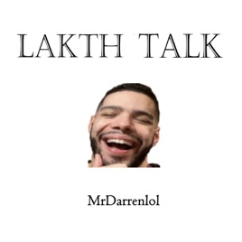 LAKTH TALK