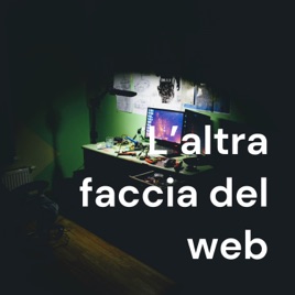 L’altra faccia del web