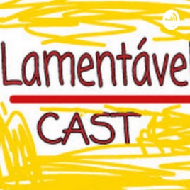 Lamentável Cast
