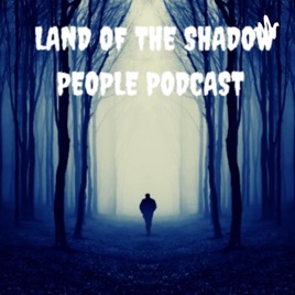 Land of the Shadow People