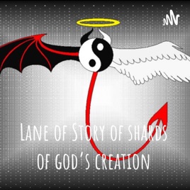 Lane of Story of shards of god's creation