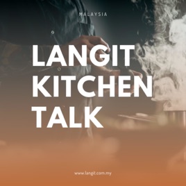 Langit Kitchen Talk