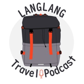 Langlang Travel Podcast