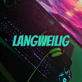 LANGWEILIG
