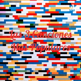 Las 3 Canciones Mas Populares