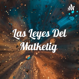 Las Leyes Del Matketig