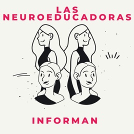 Las NeuroEducadoras Informan