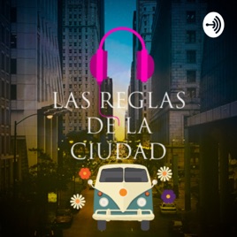 LAS REGLAS De La Ciudad