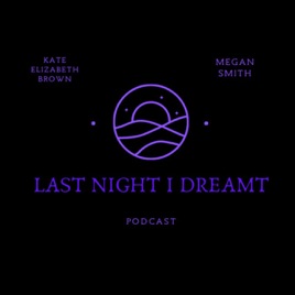 Last Night I Dreamt
