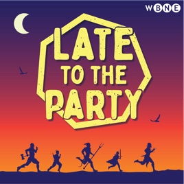 Late To The Party