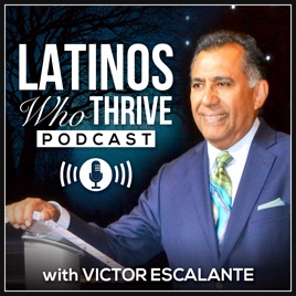Latinos Who Thrive