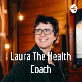Laura The Health Coach