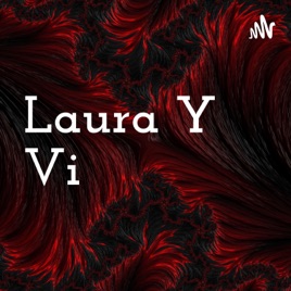 Laura Y Vi