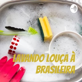 Lavando Louça à Brasileira