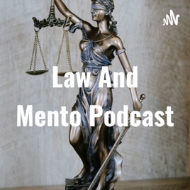 Law And Mento Podcast