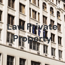 Law Private Property