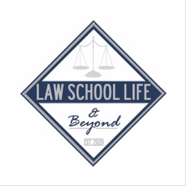 Law School Life and Beyond