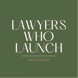 Lawyers Who Launch