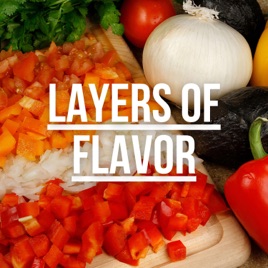 Layers of Flavor