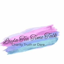 Layla Tea Time Talk