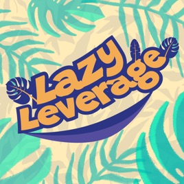 Lazy Leverage