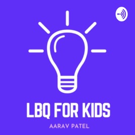 LBQ For kids
