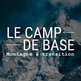 Le Camp de base - Montagne & Aventures